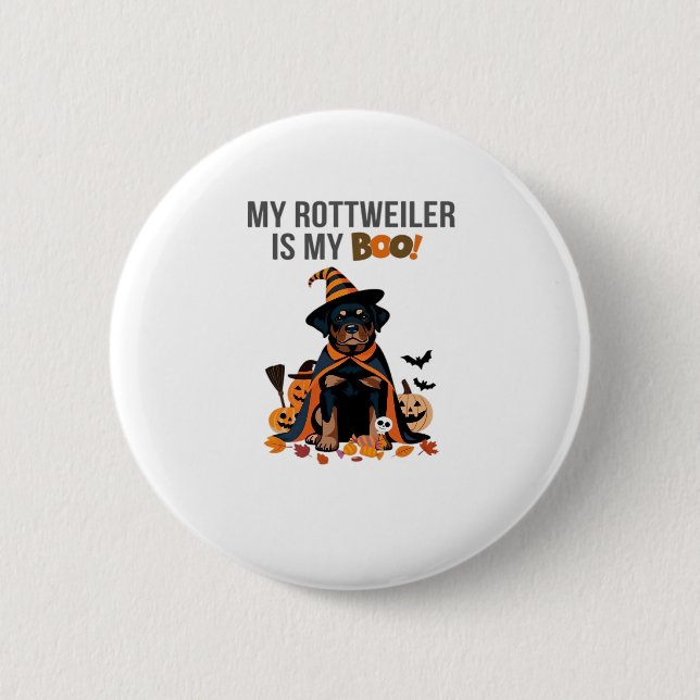 Rottweiler Halloween Costume  My Rottweiler is My  2 Inch Round Button (Front)