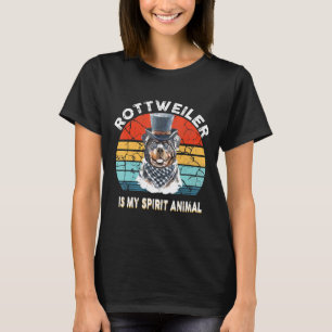 Rottweiler Is My Spirit Animal Funny Rottweiler Do T-Shirt
