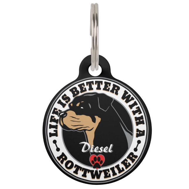 Rottweiler Personalized Life Is Better Pet Tag (Front)