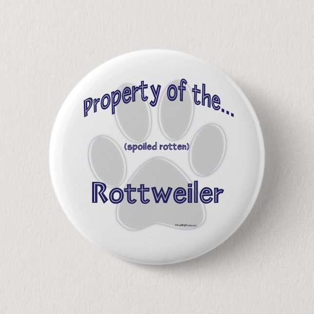 Rottweiler Property - Button (Front)