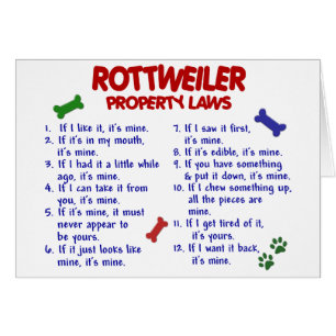 ROTTWEILER Property Laws 2