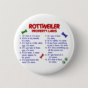 ROTTWEILER Property Laws 2 Inch Round Button