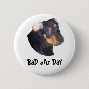 Rottweiler Puppy, BaD eAr DaY 2 Inch Round Button