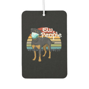 Rottweiler Puppy with Mask - Ew People -Rottweiler Air Freshener