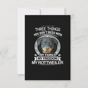 Rottweiler Shirt Three Things You Dont Mess RSVP Card