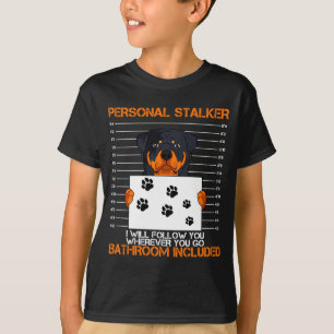 Rottweiler stalker dog owner breeders fur parent T-Shirt