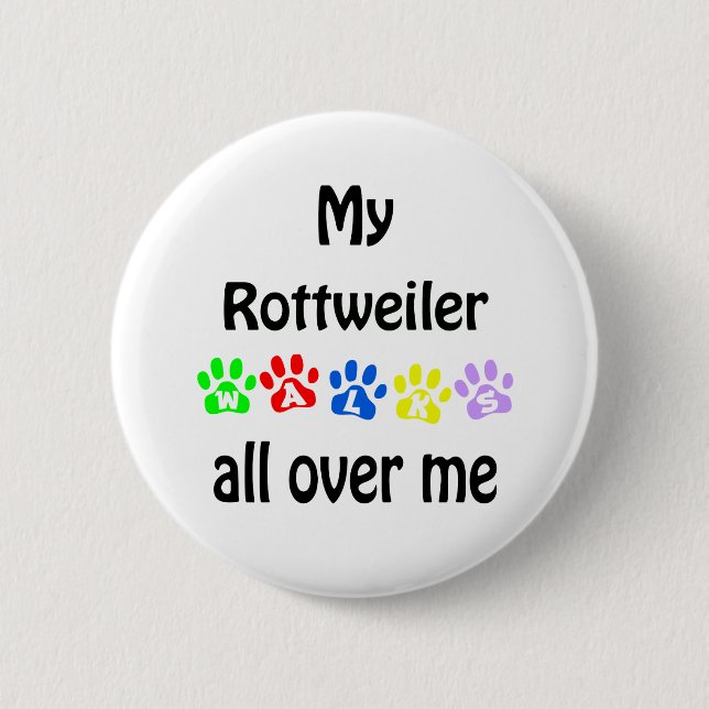 Rottweiler Walks Design 2 Inch Round Button (Front)