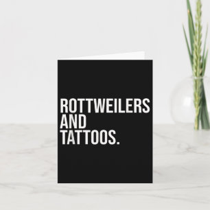 Rottweilers And Tattoos Rottweiler Owner Cool Dog  Card