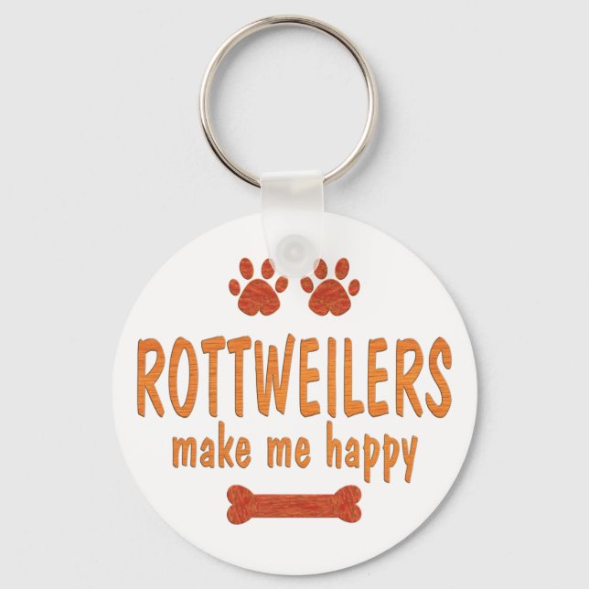 Rottweilers Make Me Happy Keychain (Front)