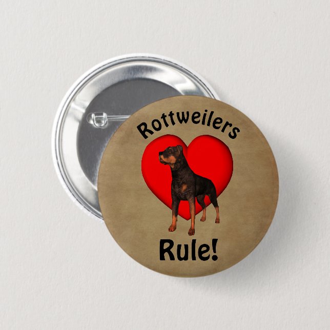 Rottweilers Rule Dog Lover  2 Inch Round Button (Front & Back)