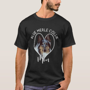 Rough Collie Dog Lover Blue Merle Mom Her Cute Gif T-Shirt