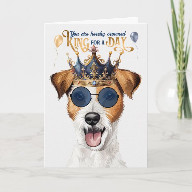 Rough Jack Russell Dog King for Day Funny Birthday Card (Front)