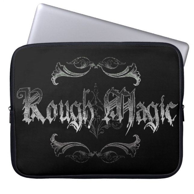 Rough Magic Laptop Sleeve (Front)