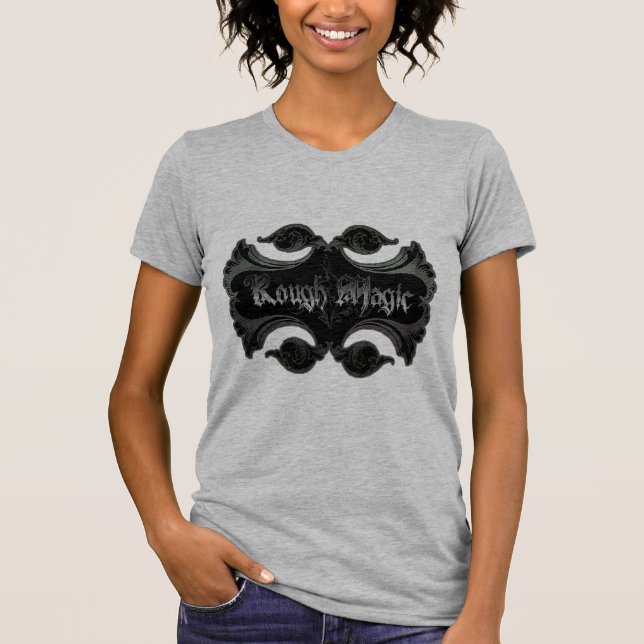 Rough Magic T-Shirt (Front)