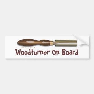 Roughing Gouge Woodturner On Board Bumper Sticker
