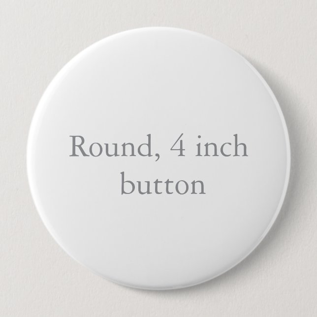 Round, 4 inch round button (Front)