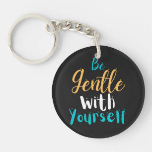 Round acrylic keychain with beautiful phrase.