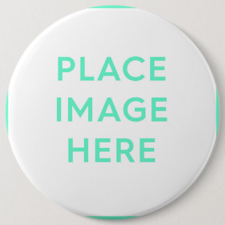 Round Button, Colossal, 6 Inch - Souvenir Gift 6 Inch Round Button
