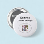 Round Button Employee Name Tag Pin Company Logo<br><div class="desc">Easily personalize our round name tag button with your own company logo, employee name, professional job title, or other custom text. Available as a round button or a square button. The round button is available in 6 sizes: 1.25 inch, 2.25 inch, 3 inch, 4 inch, and 6 inch. No minimum...</div>