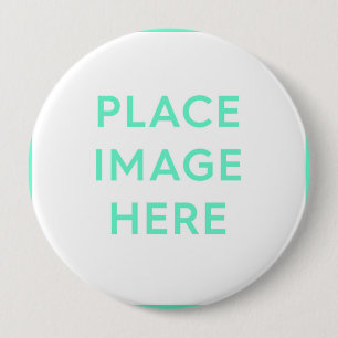 Round Button, Huge, 4 Inch - Souvenir Gift Design Button