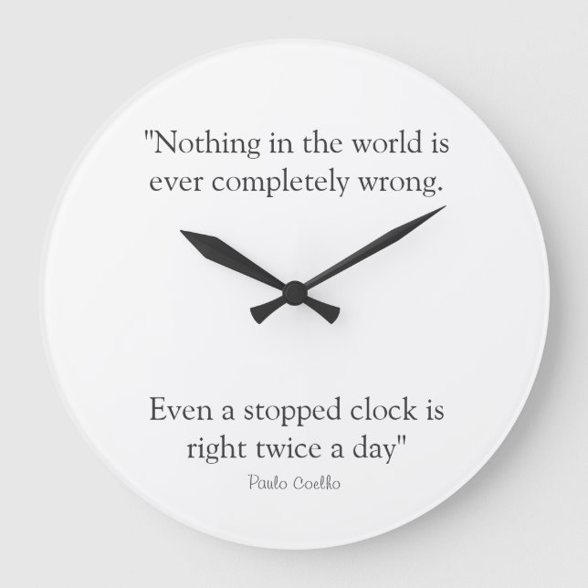 Round Clock with Paulo Coelho Quote (Front)