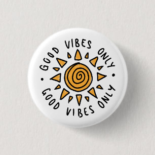 Round Good Vibes Only & Cute Yellow Sun 1 Inch Round Button
