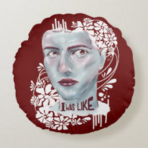 Round Pillow Red I Was Like