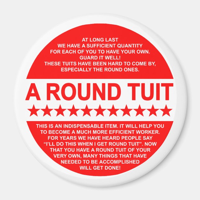 Round Tuit Fridge Magnet (Front)