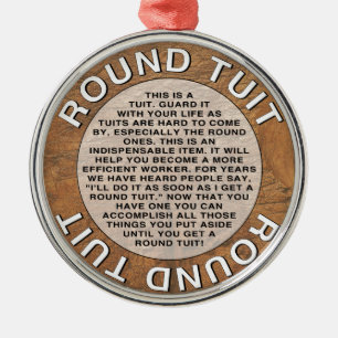 Round Tuit Metal Ornament