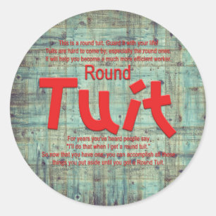 Round Tuit Sticker