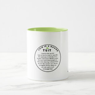 ROUND TUIT Two-tone Mug