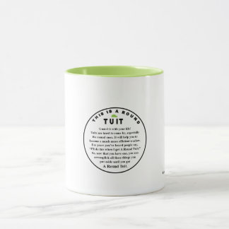 ROUND TUIT Two-tone Mug