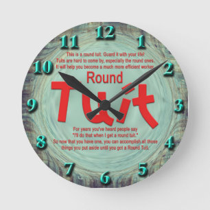 Round Tuit Wall Clock