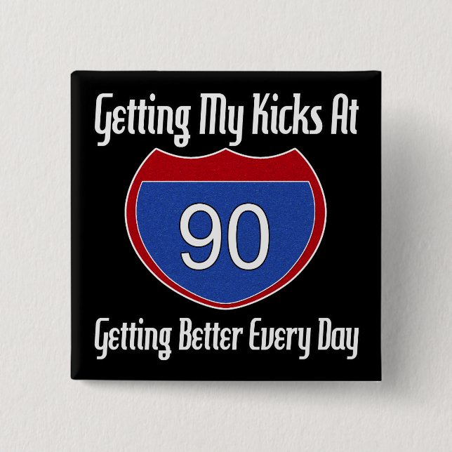 Route 66 90th Birthday 2 Inch Square Button (Front)