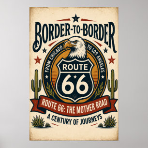 route 66 Border To Border Mother Road Americana Poster