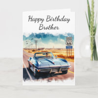 Route 66 Classic Car Happy Birthday Brother 
