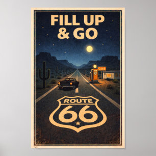 Route 66 Fill Up & Go Litho Poster