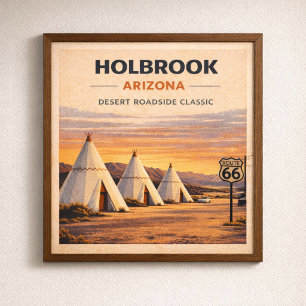 Route 66 Holbrook Desert Heritage Poster