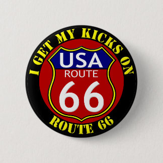 Route 66 USA I Get My Kicks on Route 66 Button