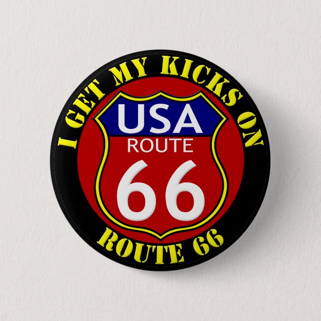 Route 66 USA  I Get My Kicks on Route 66 Button (Front)