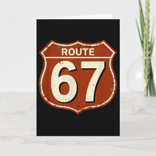 Route 67 Funny Retro Highway Meme Design  Card