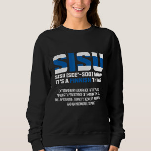 Rovaniemi Sisu Lappland Finland Sweatshirt