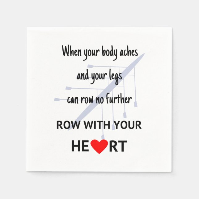 Row with your heart motivation napkin (Front)