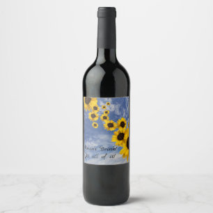 Rowan’s wine! Yes all of it!!  Sunflowers & sky Wine Label