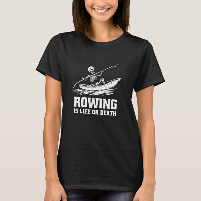 Rower Skeleton Row - Boat Rowing T-Shirt (Front)