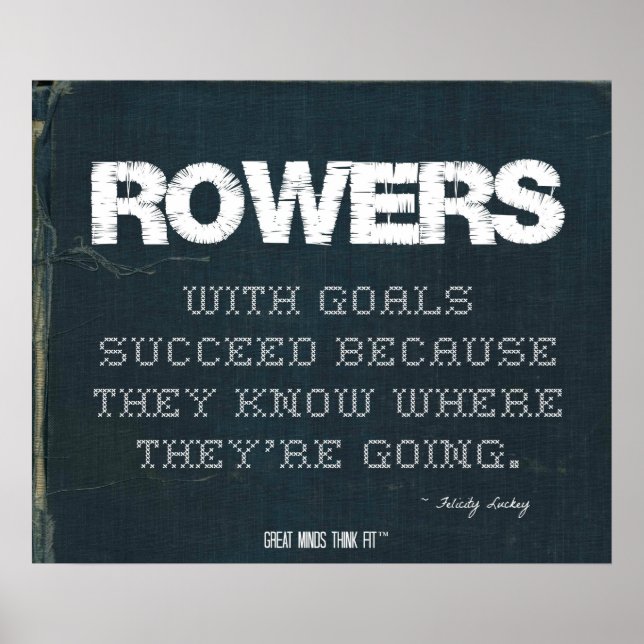 Rowers with Goals Succeed in Denim Poster (Front)