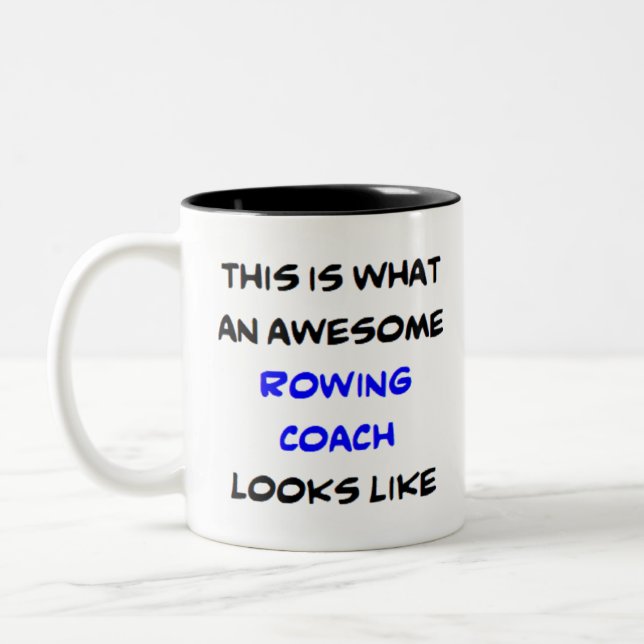 rowing coach, awesome Two-Tone coffee mug (Left)