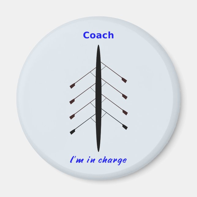 Rowing coach in charge magnet (Front)