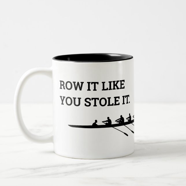 Rowing Crew Quote Personalized Funny Two-Tone Coffee Mug (Left)