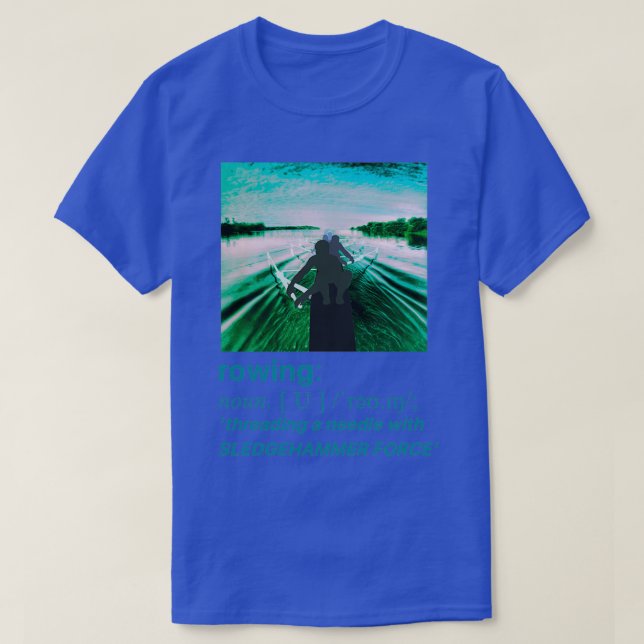 Rowing dictionary definition T-Shirt (Design Front)